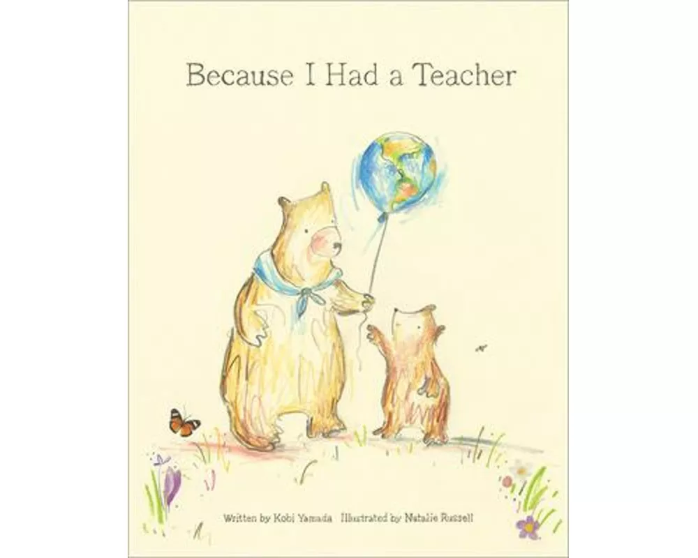 Because I Had A Teacher