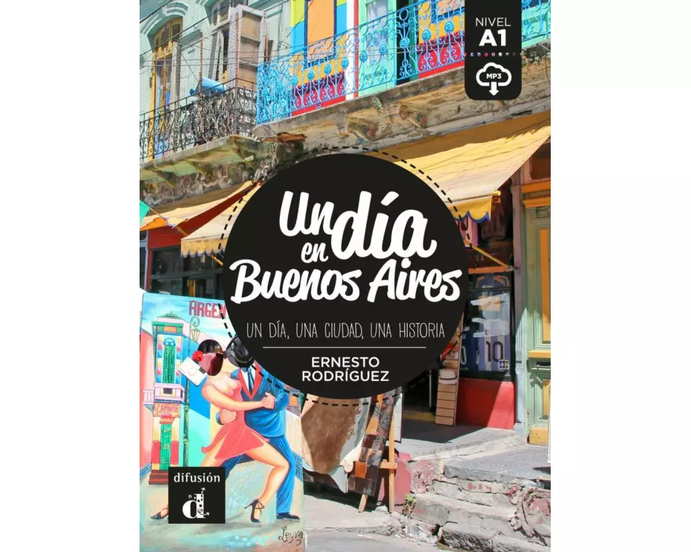 Un día en Buenos Aires. Buch + Audio online