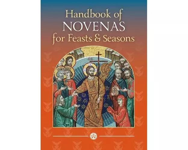 Handbook of Novenas for Feasts and Seasons