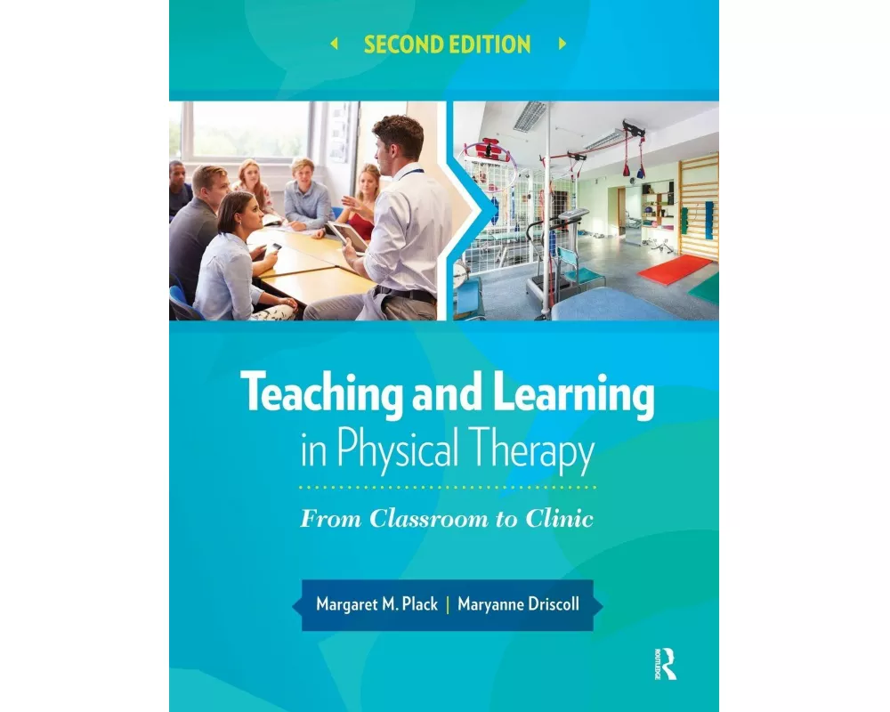 Teaching and Learning in Physical Therapy