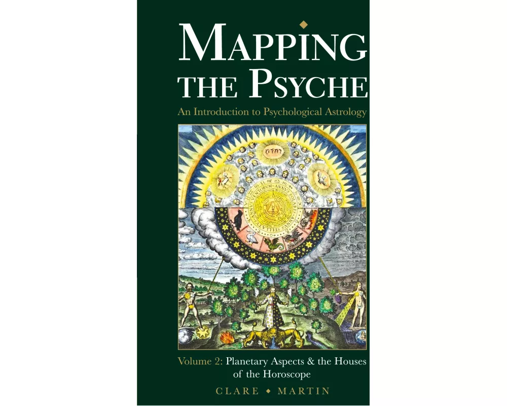 Mapping the Psyche.Planetary Aspects and the Houses of the Horoscope