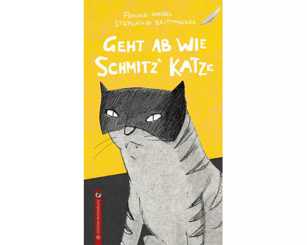 Geht ab wie Schmitz’ Katze
