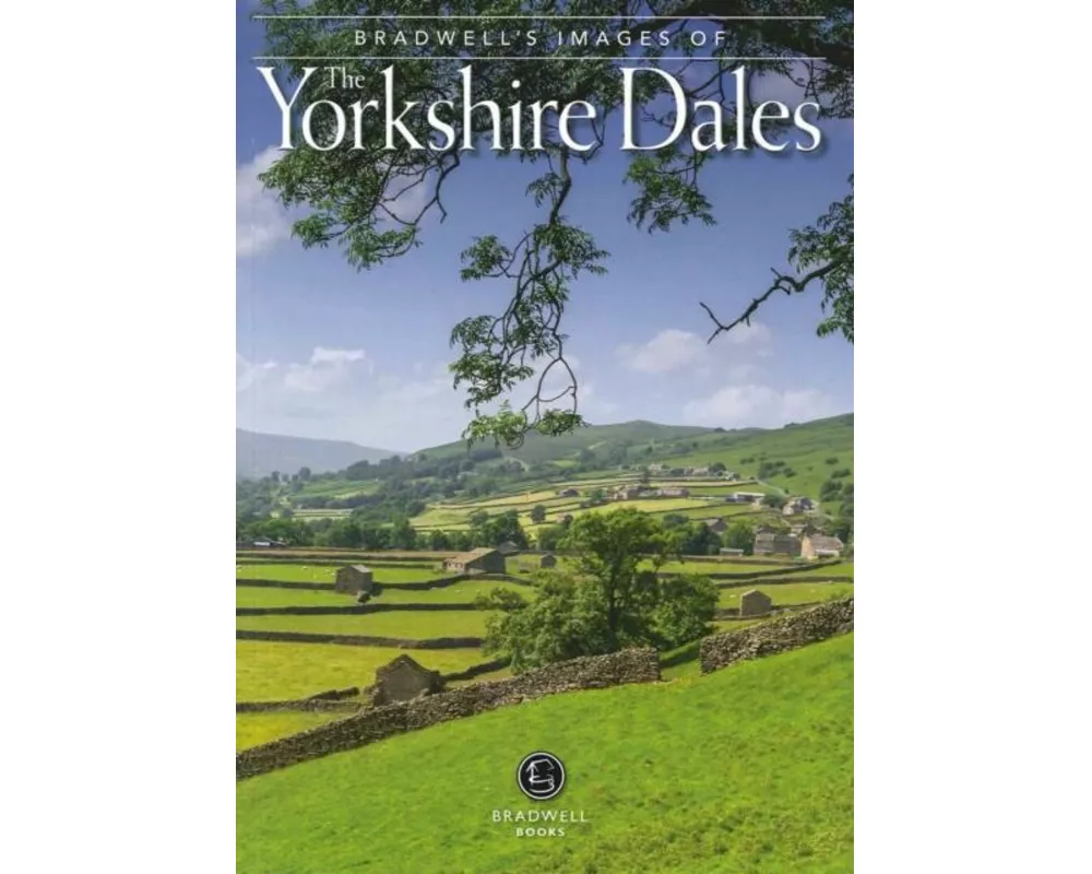 Bradwell's Images of the Yorkshire Dales
