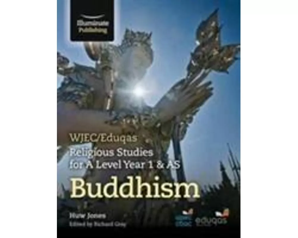 WJEC/Eduqas Religious Studies for A Level Year 1 & AS - Buddhism