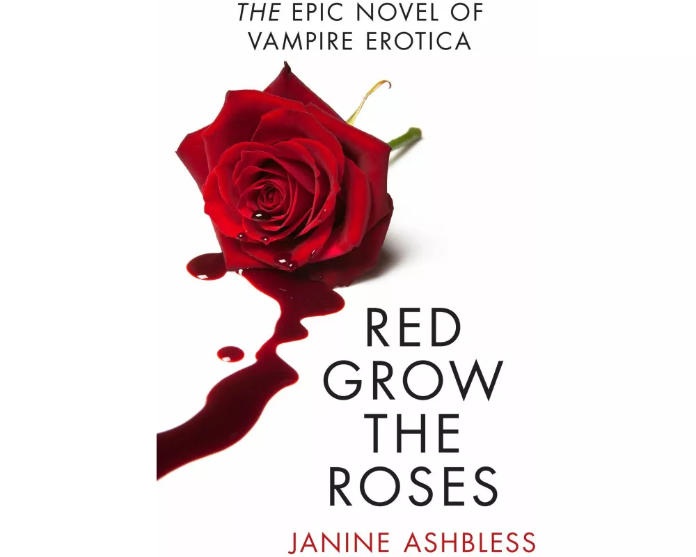 Red Grow the Roses
