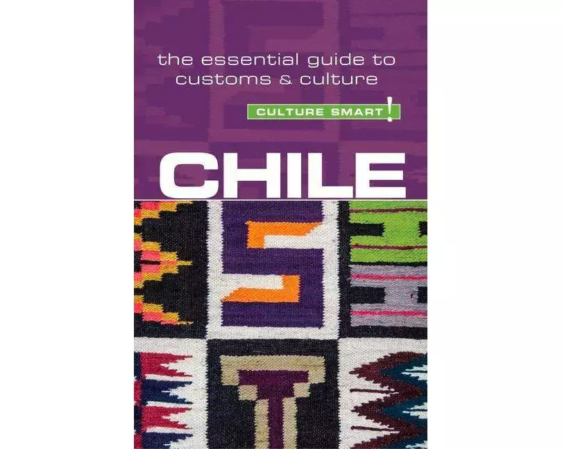 Chile - Culture Smart!