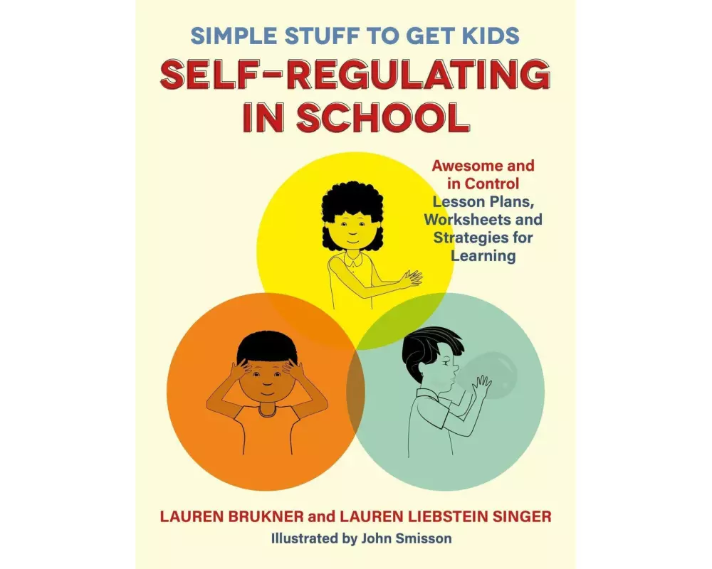 Simple Stuff to Get Kids Self-Regulating in School