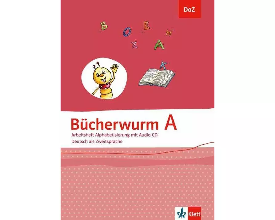 Bücherwurm A. DaZ - Deutsch als Zweitsprache. Arbeitsheft Alphabetisierung mit Audio-CD