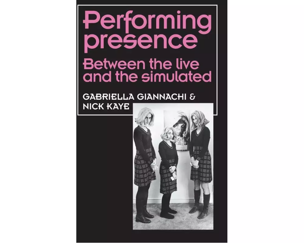 Performing Presence