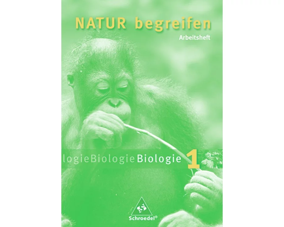 Natur begreifen Biologie - Ausgabe 2003