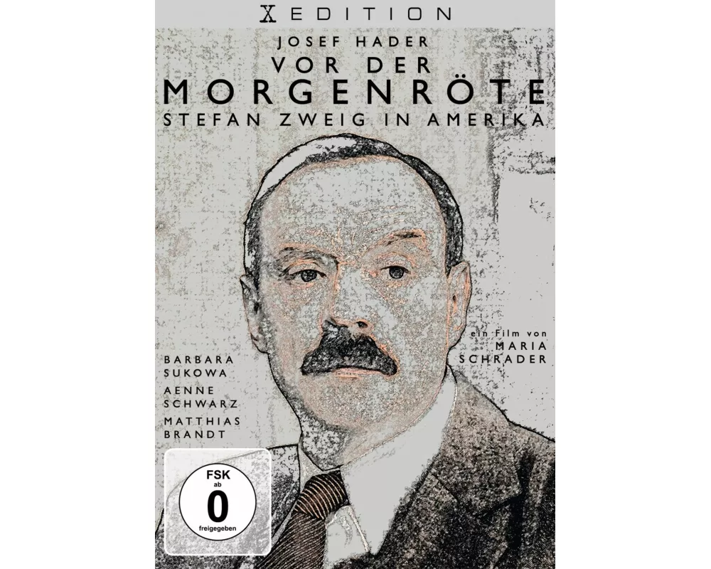 Vor der Morgenröte - Stefan Zweig in Amerika