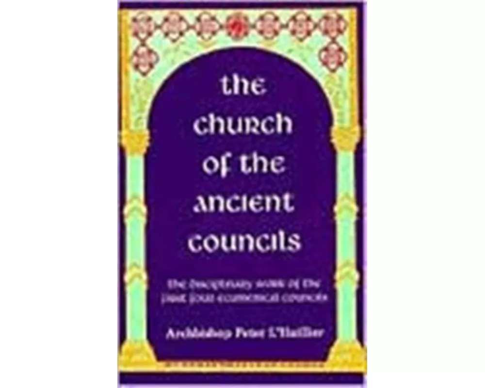 Church of the Ancient Councils The