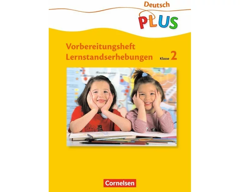 Deutsch plus - Grundschule - Lernstandserhebungen - 2. Schuljahr