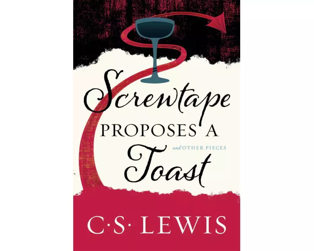 Screwtape Proposes a Toast