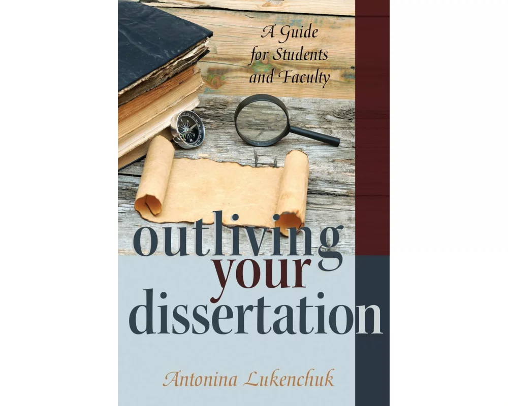 Outliving Your Dissertation