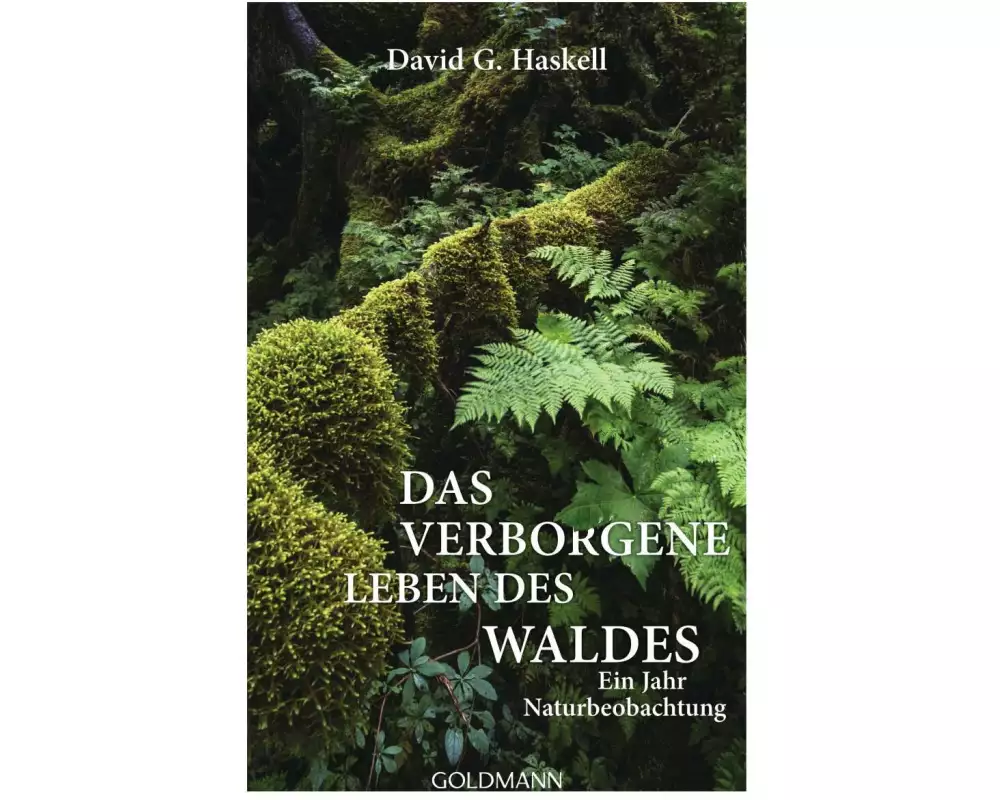 Das verborgene Leben des Waldes