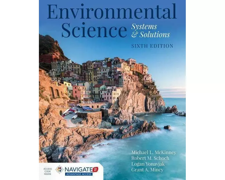 Environmental Science: Systems And Solutions