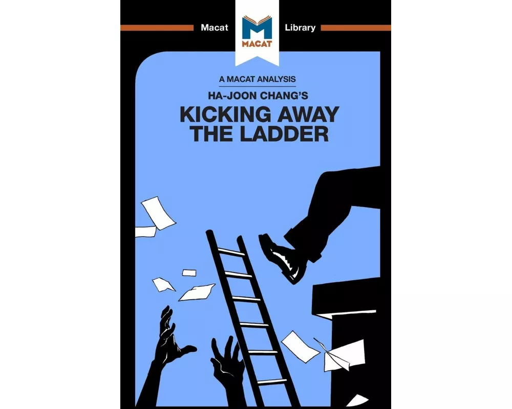 An Analysis of Ha-Joon Chang's Kicking Away the Ladder