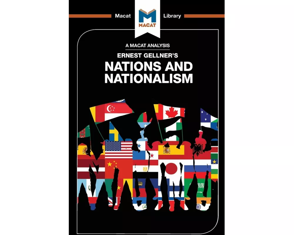 An Analysis of Ernest Gellner's Nations and Nationalism