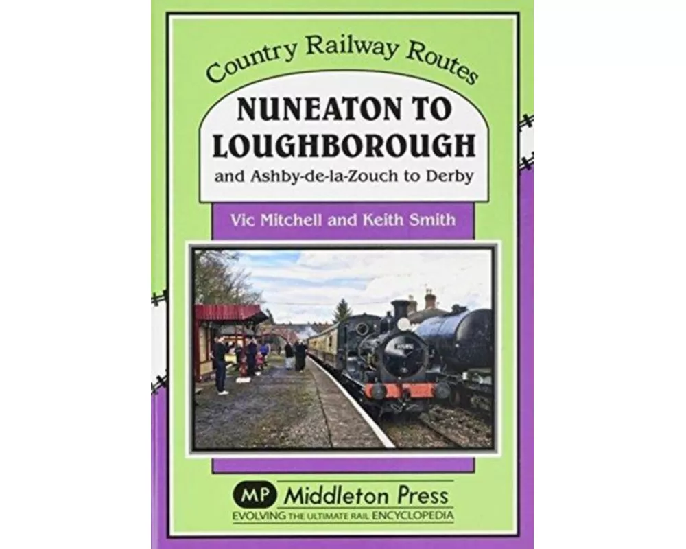 Nuneaton To Loughborough.