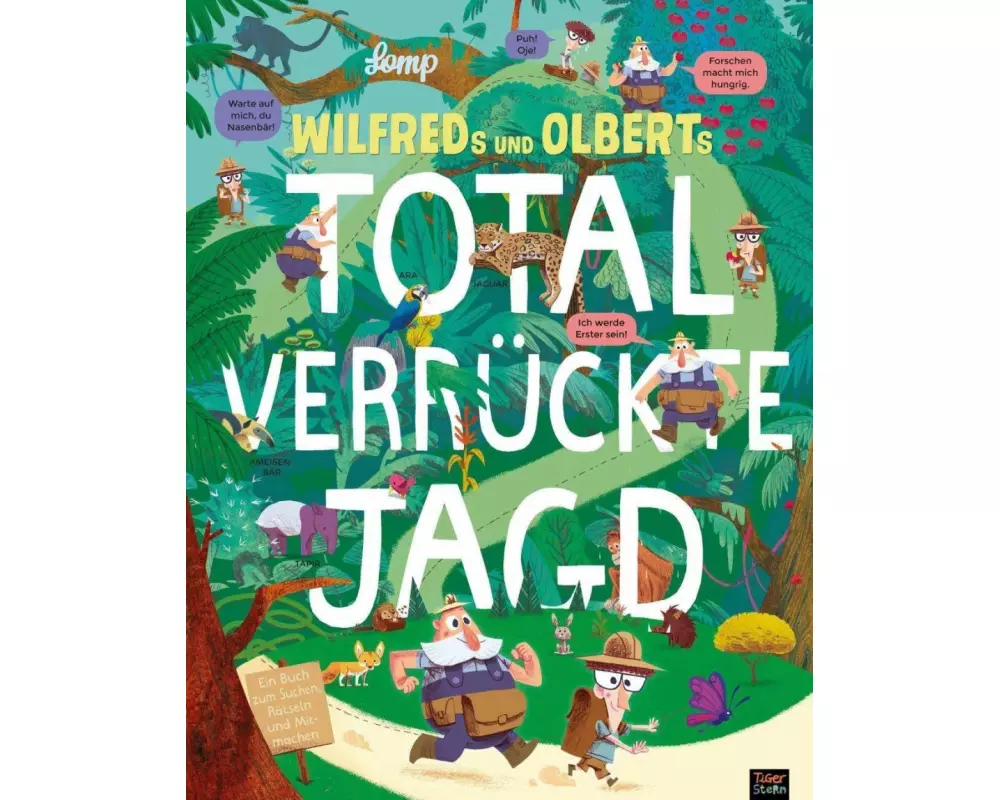 Wilfreds und Olberts total verrückte Jagd
