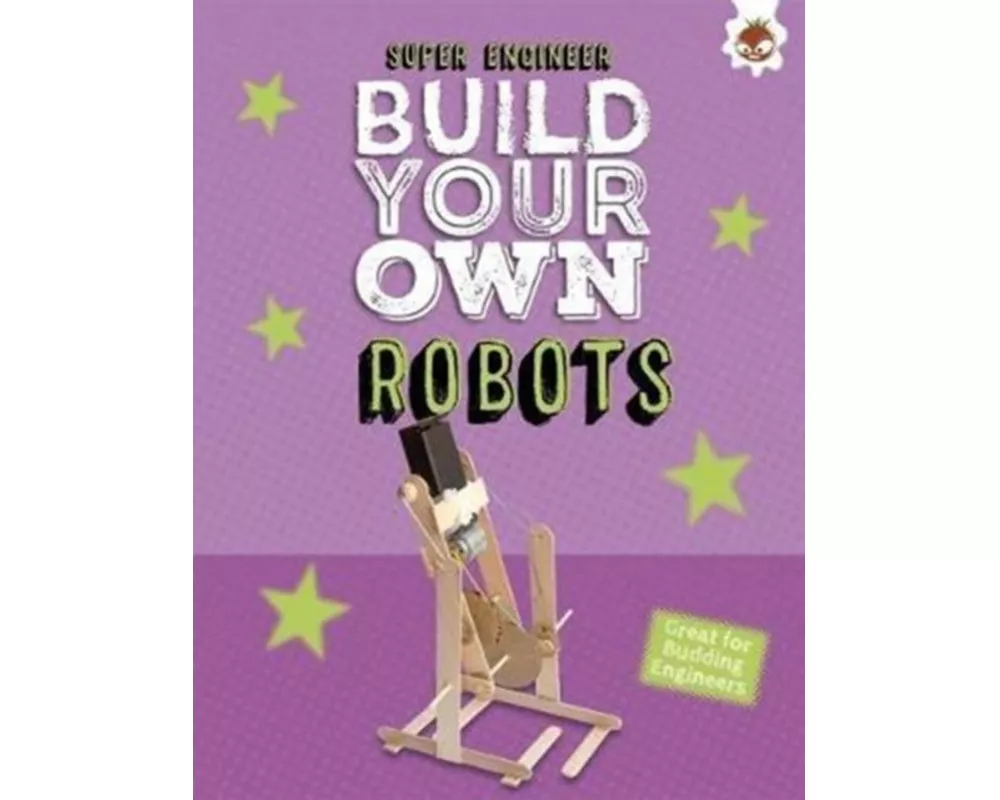 Build Your Own Robots