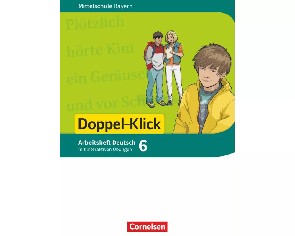 Doppel-Klick - Das Sprach- und Lesebuch - Mittelschule Bayern - 6. Jahrgangsstufe
