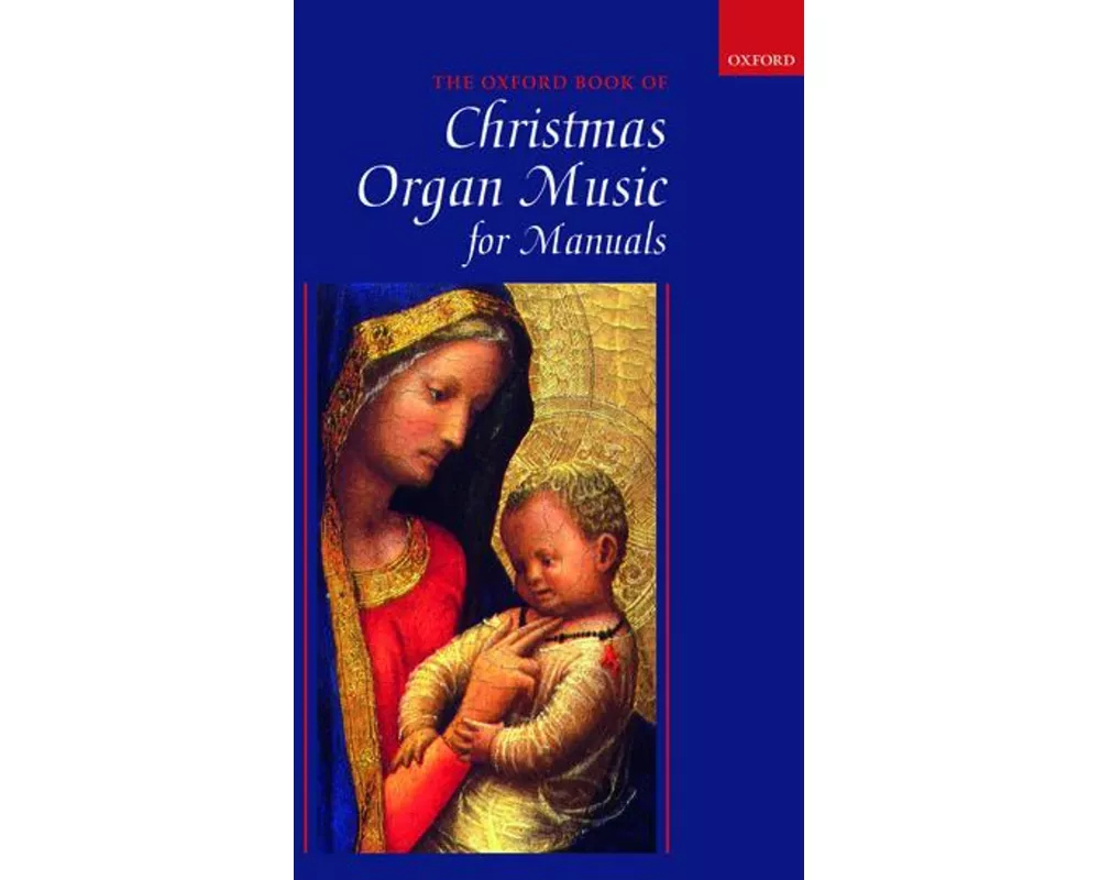 Oxford Book of Christmas Organ Music for Manuals