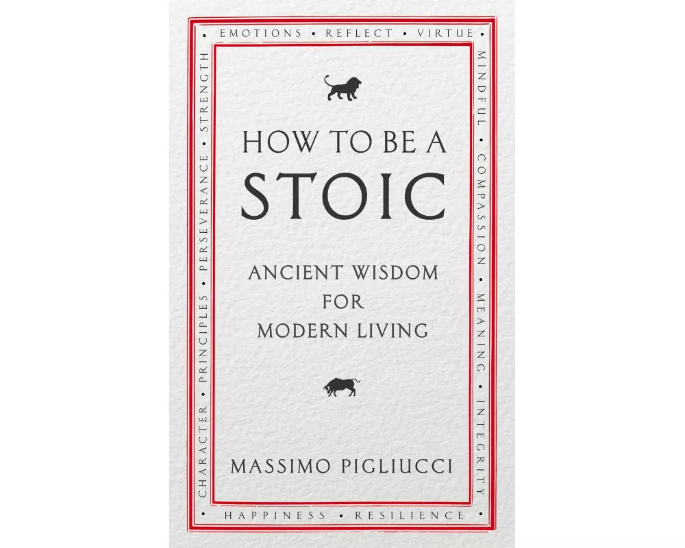How to be a Stoic