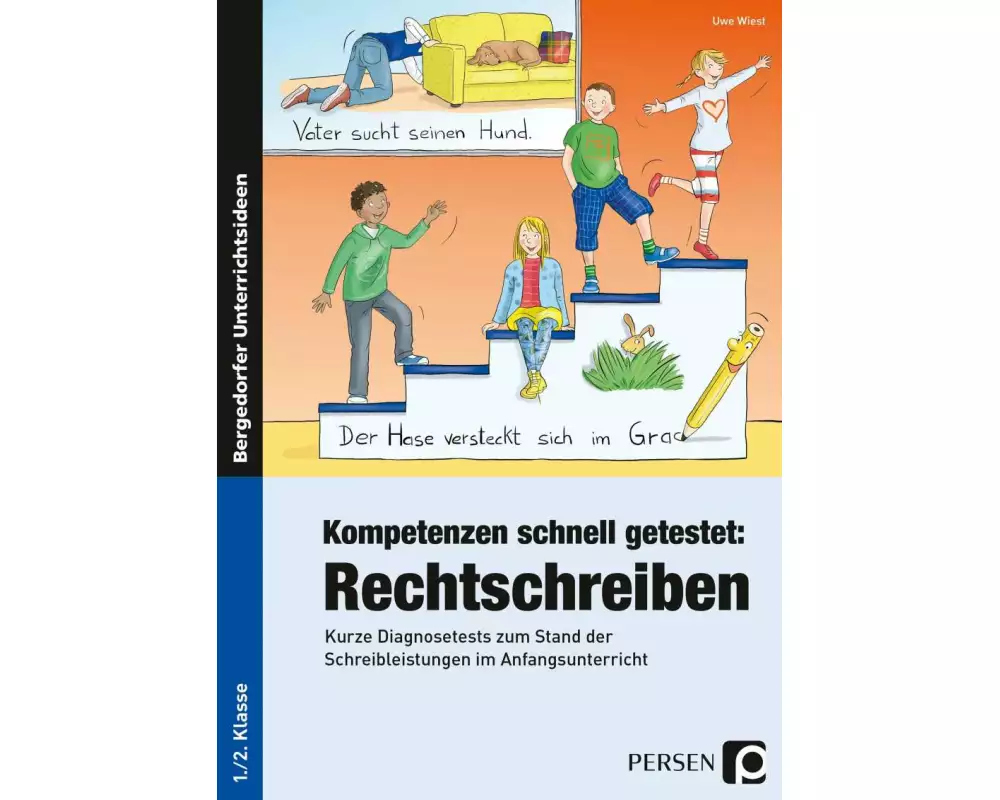 Kompetenzen schnell getestet: Rechtschreiben