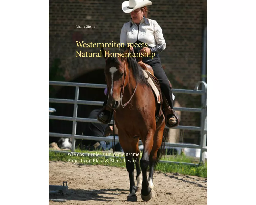 Westernreiten meets Natural Horsemanship
