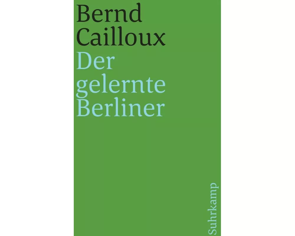Der gelernte Berliner