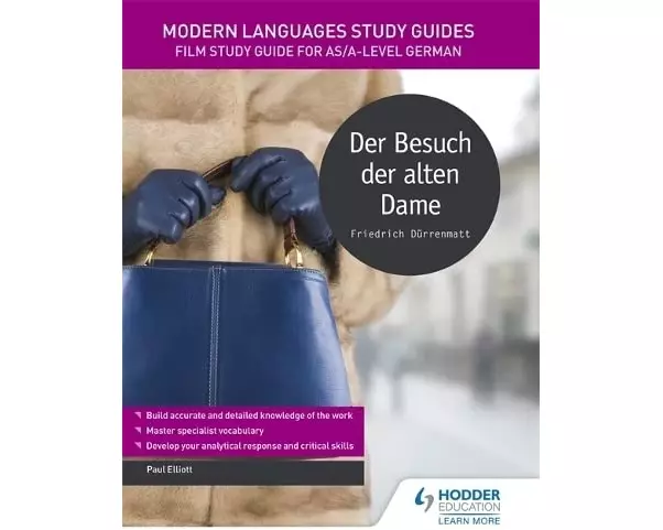 Modern Languages Study Guides: Der Besuch der alten Dame