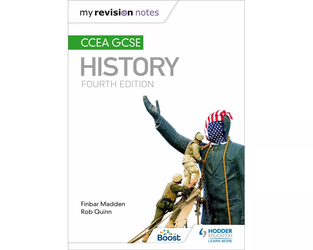 My Revision Notes: CCEA GCSE History Fourth Edition