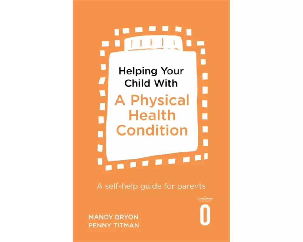 Helping Your Child with a Physical Health Condition