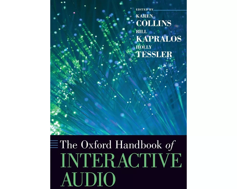 The Oxford Handbook of Interactive Audio