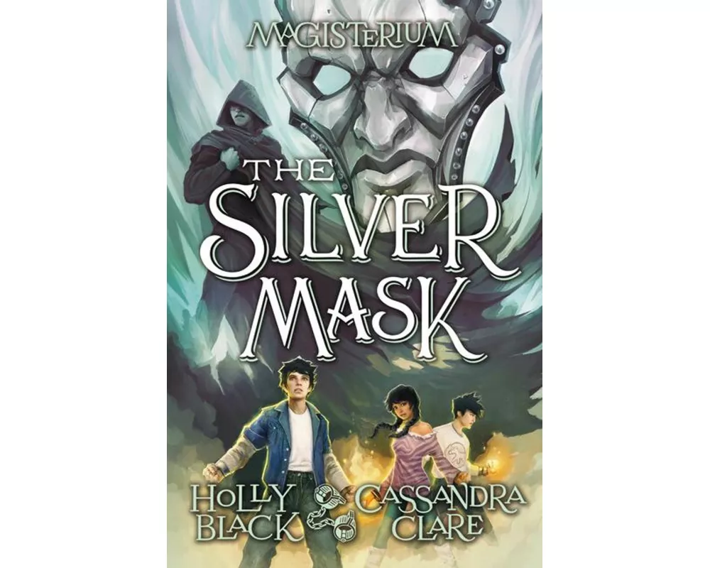 The Silver Mask (Magisterium #4)