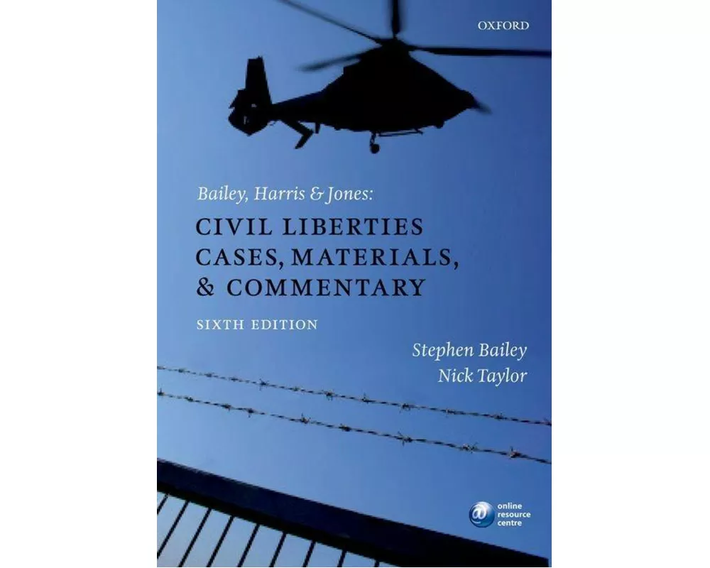 Bailey, Harris & Jones: Civil Liberties Cases, Materials, and Commentary
