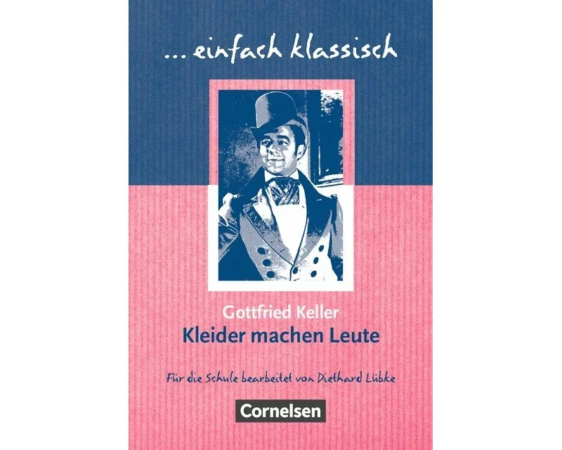 Einfach klassisch - Klassiker für ungeübte Leser/-innen