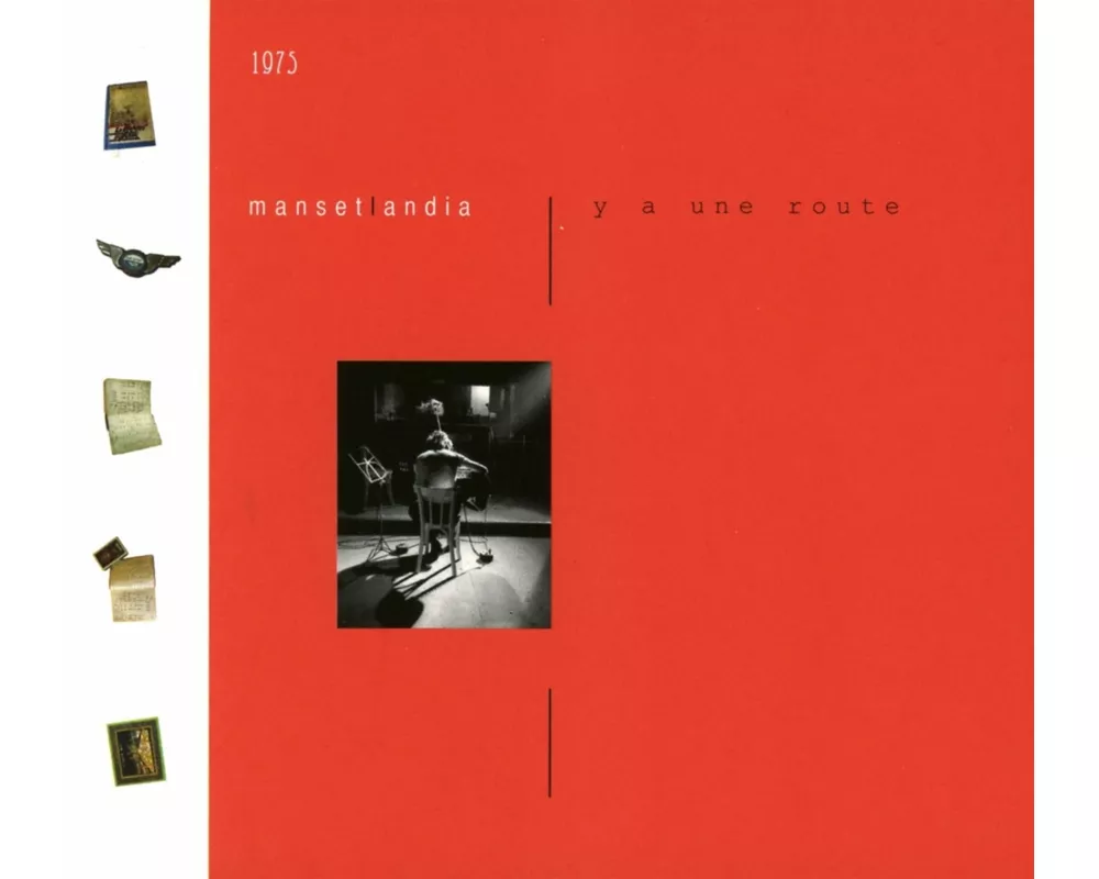 Y'a une route (Remasterise en 2016)