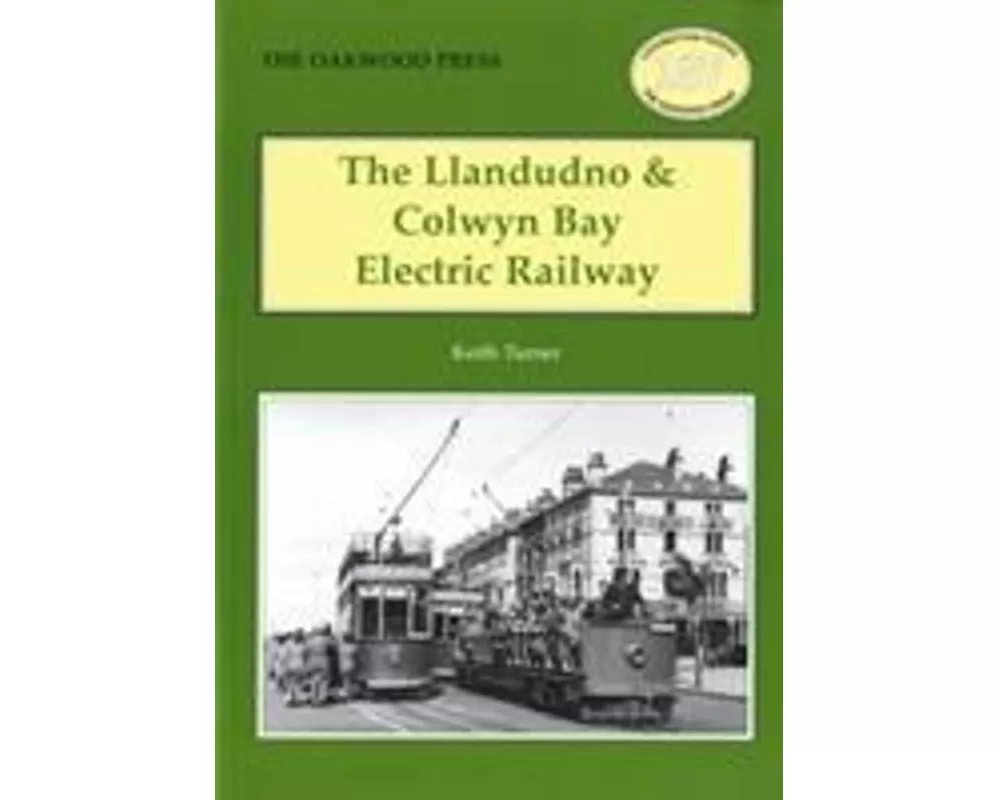 The Llandudno and Colwyn Bay Electric Railway