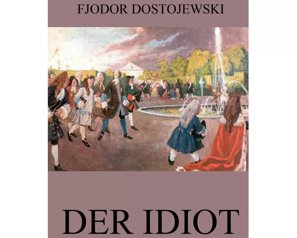 Der Idiot