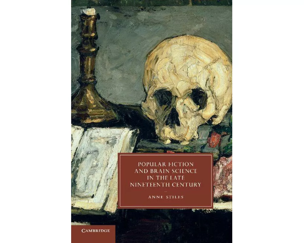 Popular Fiction and Brain Science in the Late Nineteenth Century