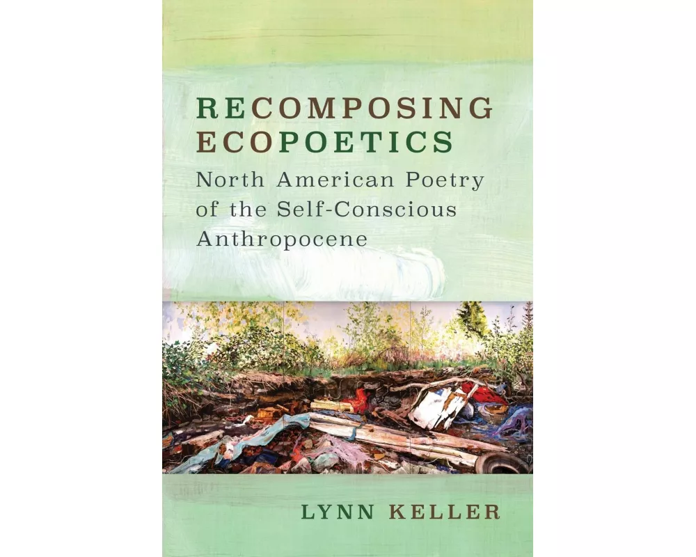 Recomposing Ecopoetics