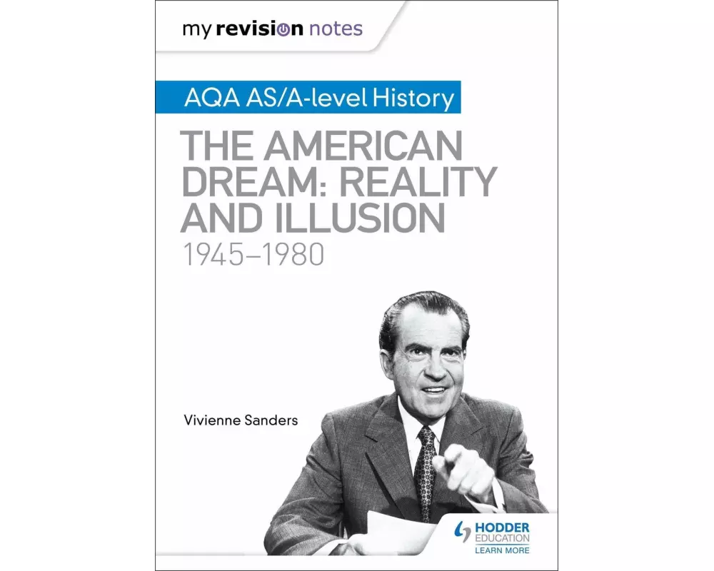 My Revision Notes: AQA AS/A-level History: The American Dream: Reality and Illusion, 1945-1980