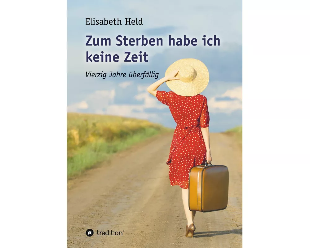 Zum Sterben habe ich keine Zeit