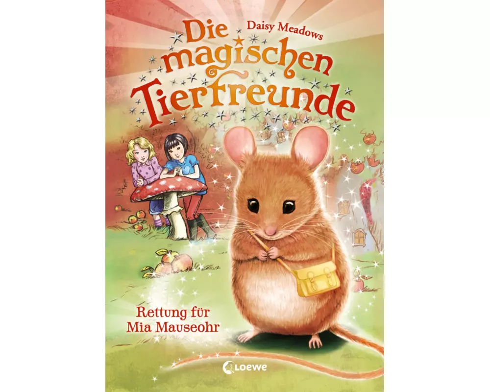 Die magischen Tierfreunde (Band 2) - Rettung für Mia Mauseohr