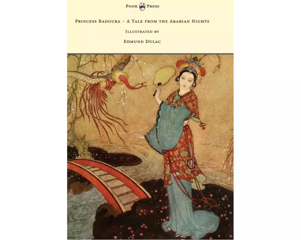 Princess Badoura - A Tale from the Arabian Nights - Illustrated by Edmund Dulac