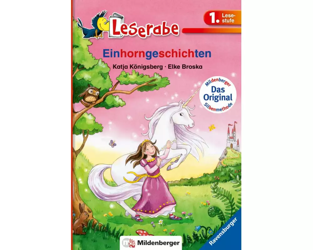 Leserabe mit Mildenberger Silbenmethode - Einhorngeschichten
