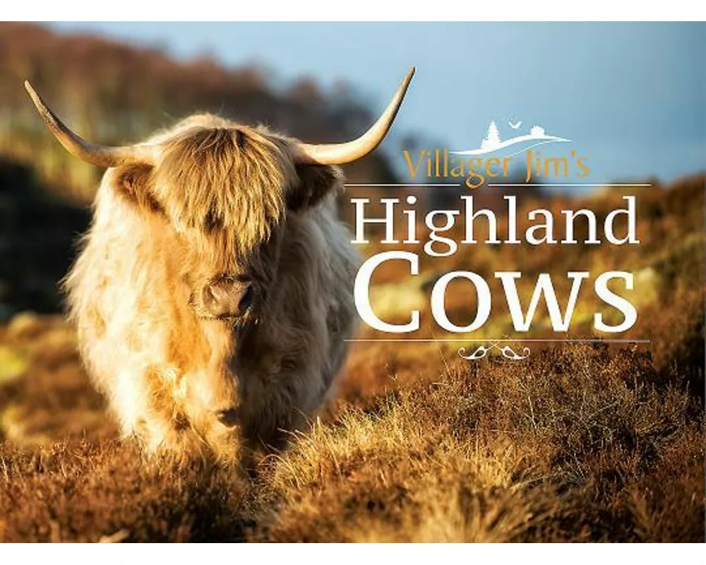 Villager Jim's Highland Cows